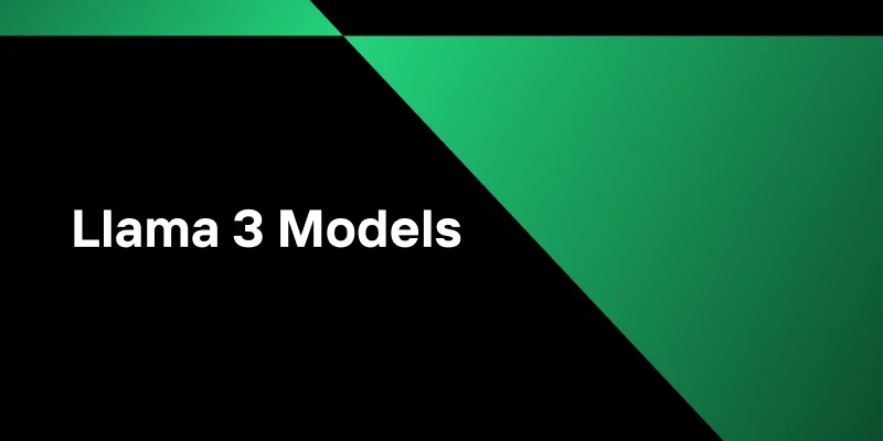 Discover the Power of Llama 3 Models