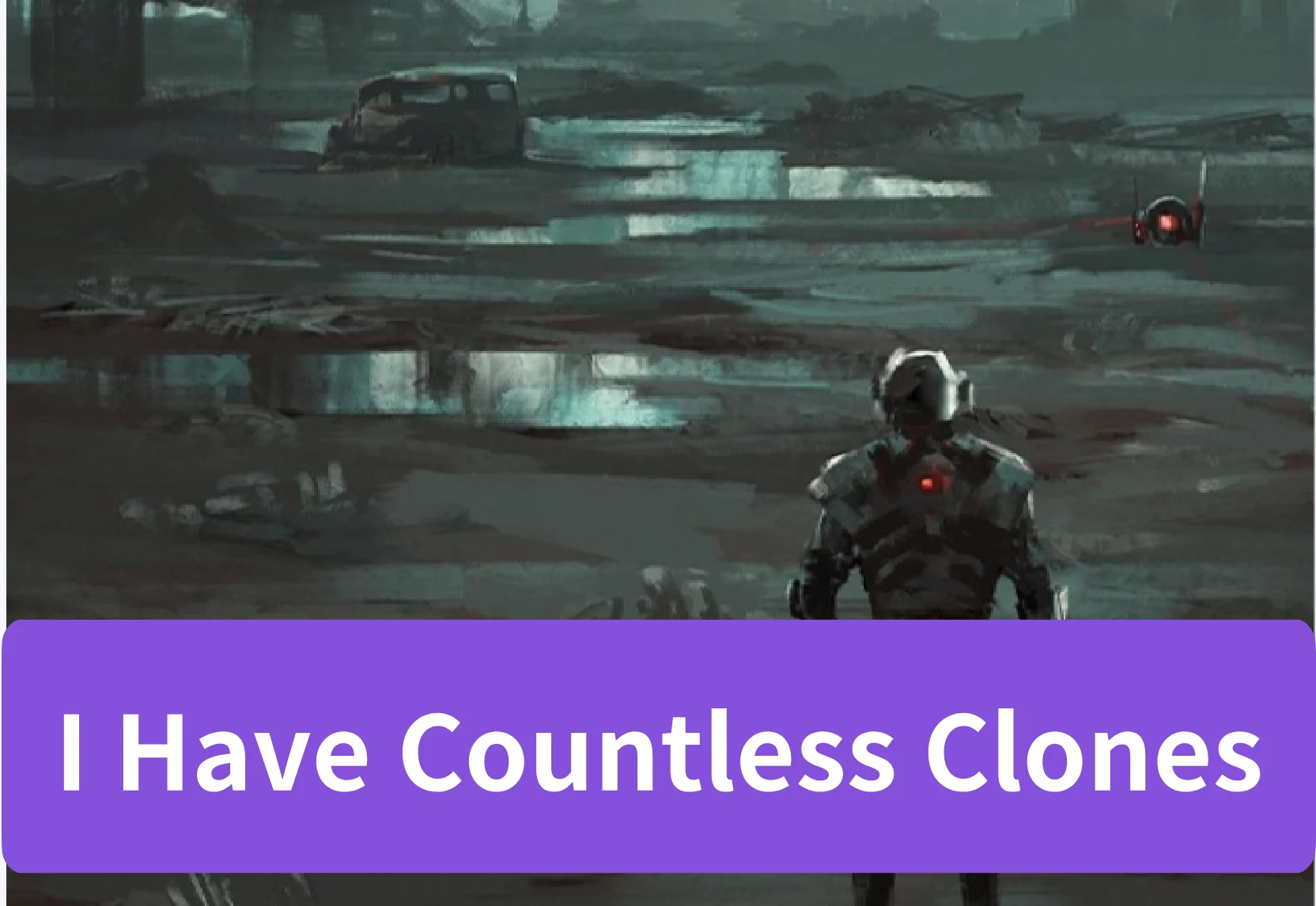 Explore the AI Voice Reading of I Have Countless Clones