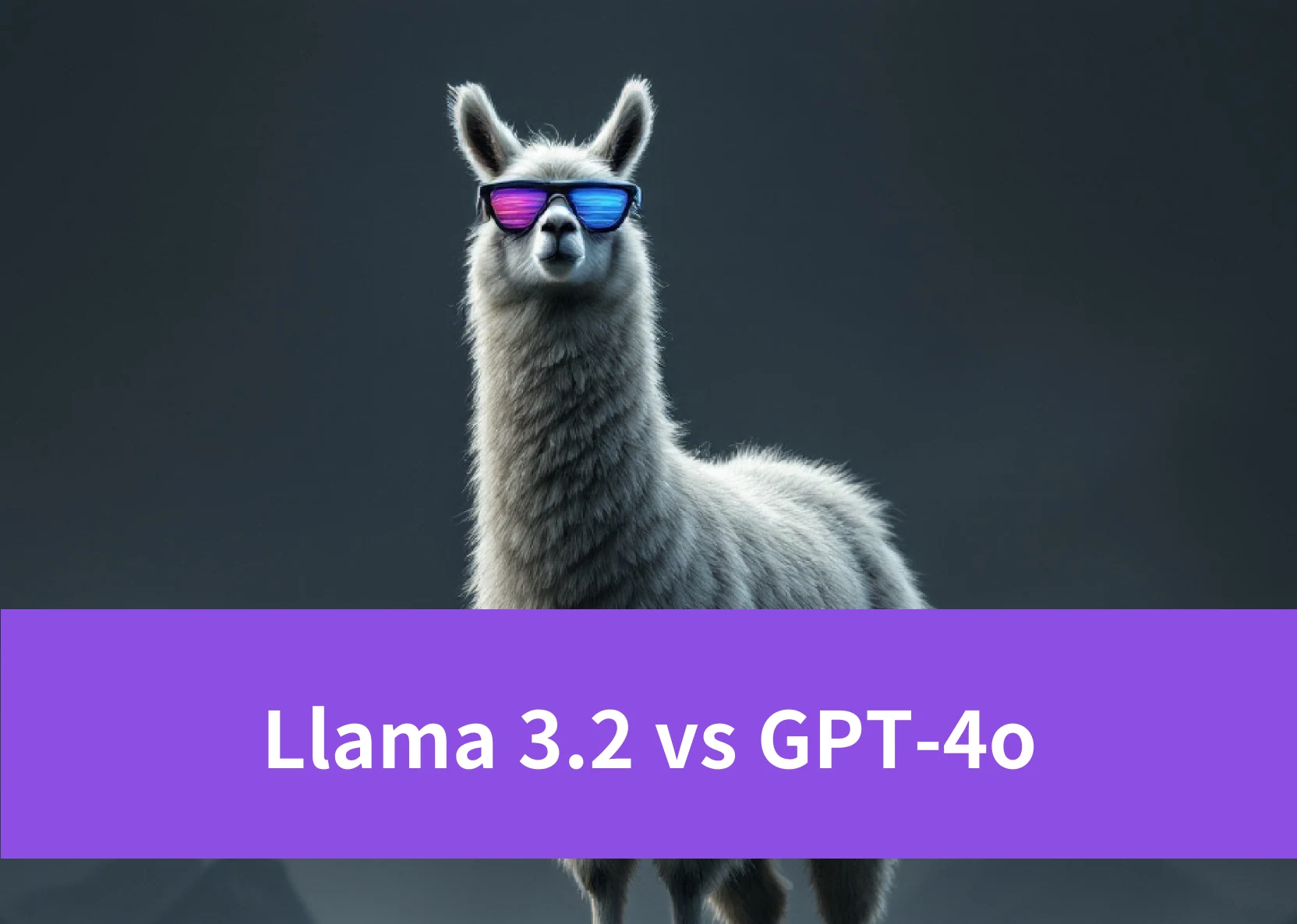 Llama 3.2 vs GPT-4o: Choosing the Right AI Model