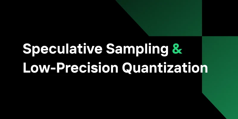 Revolutionizing Large Language Model Inference: Speculative Decoding and Low-Precision Quantization