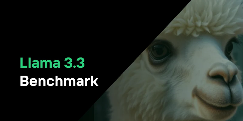 Llama 3.3 Benchmark: Key Advantages and Application Insights