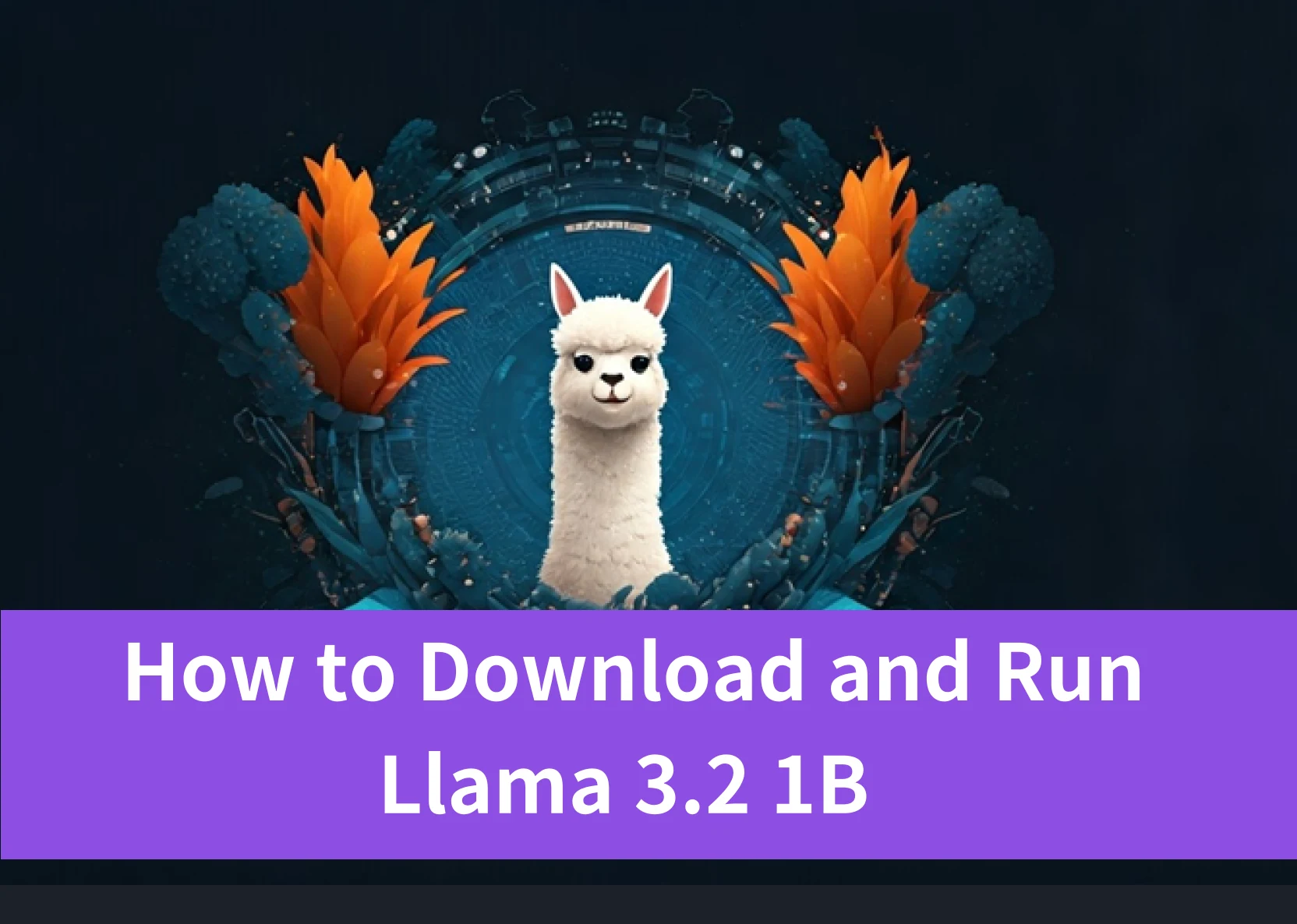 How To Download and Run Llama 3.2 1B in 3 Different Ways?
