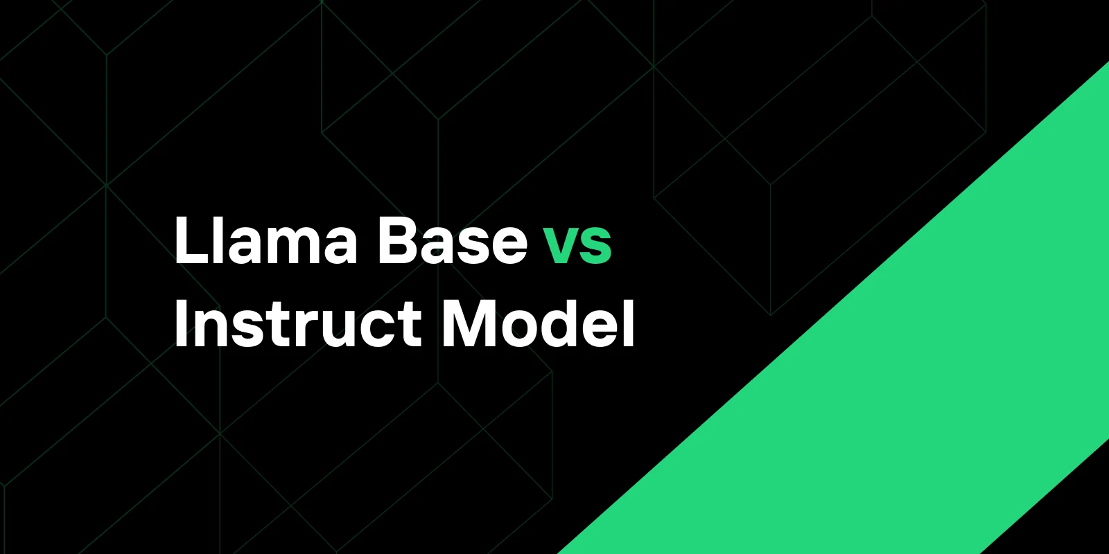 Llama Base vs. Instruct Model: Understanding Their Differences and Applications
