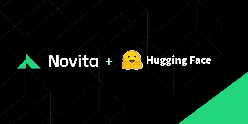 Novita AI Is Now Available on Hugging Face