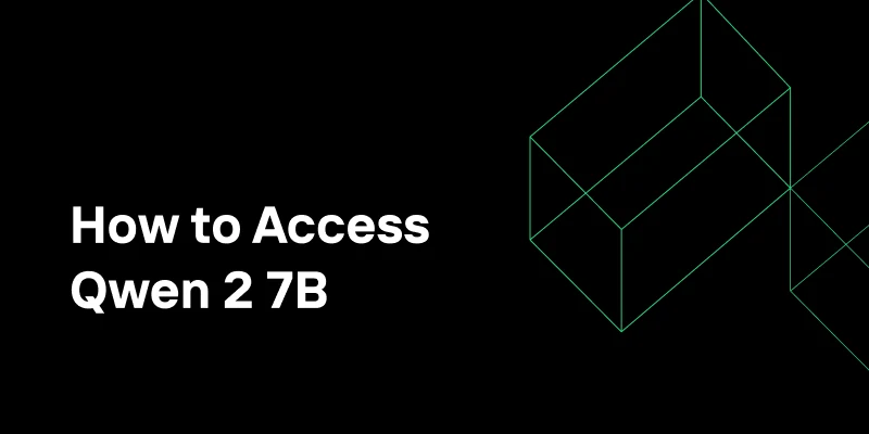 How to Access Qwen 2 7B Using API or Locally: A Complete Guide
