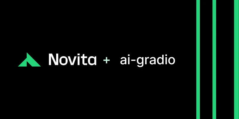 Using ai-gradio with Novita AI: A Comprehensive Guide