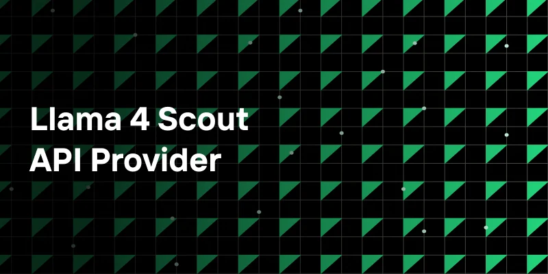 Top 3 Llama 4 Scout  API Solutions: Performance, Value, and Simplicity