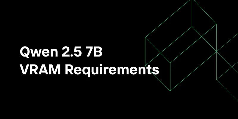 Qwen 2.5 7B VRAM Tips Every Dev Should Know
