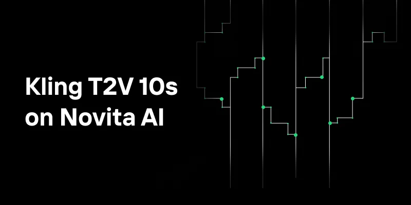 Access Kling 1.6 T2V &amp; I2V (10s) Now on Novita AI