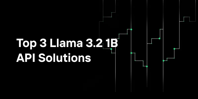 Top 3 Llama 3.2 1B API Providers: Performance, Value, and Simplicity