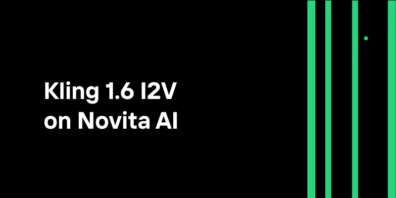 One Prompt, Full Arc: Experience Kling 10 Second Video on Novita AI
