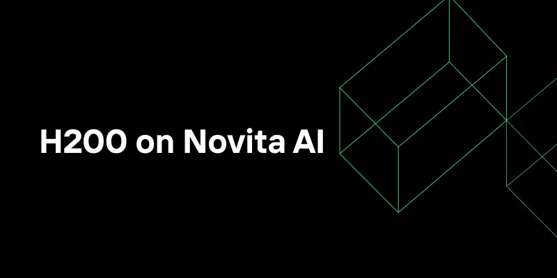 Rent NVIDIA H200 on Demand at $3.25/Hour on Novita AI