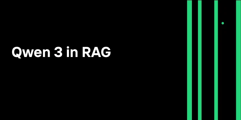 Qwen 3 in RAG Pipelines: All-in-One LLM, Embedding, and Reranking Solution