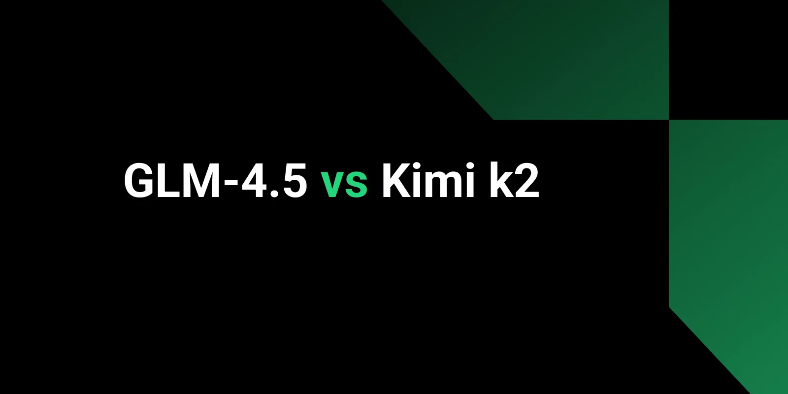 GLM-4.5 VS Kimi K2: Educational-Innovation or Production-Stability