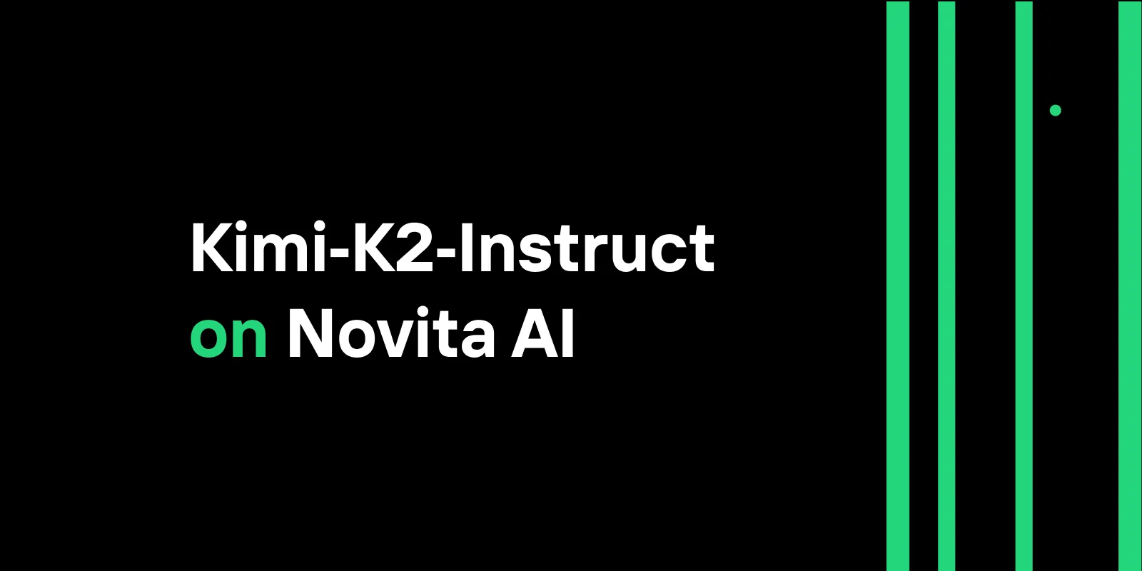 Kimi‑K2‑Instruct Now Available on Novita AI