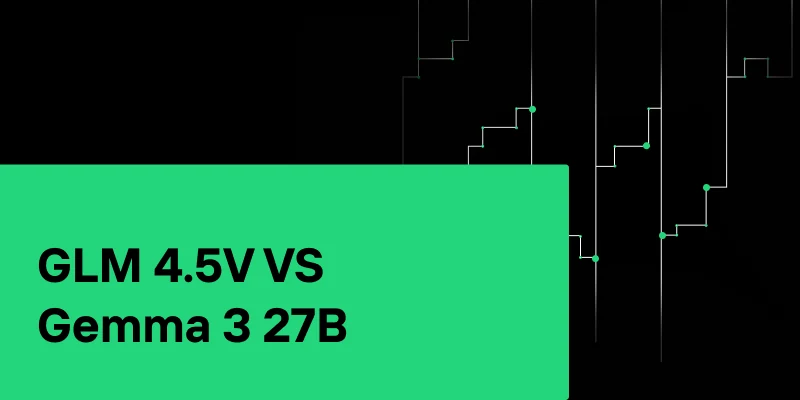 GLM 4.5V vs Gemma 3 27B: Should Gemma Users Pay More for GLM?