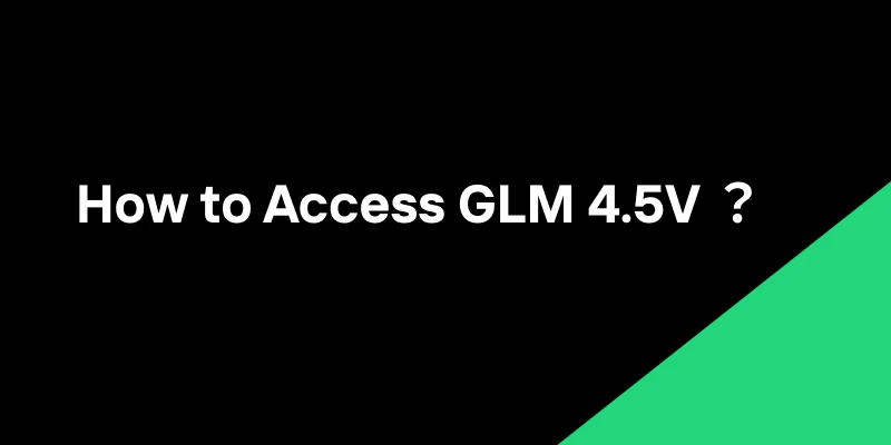 How to access GLM 4.5V for Image Understanding and Visual QA