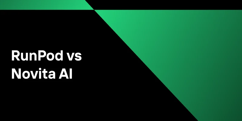 RunPod vs Novita AI: The Ultimate Developer-Focused Cloud AI Showdown