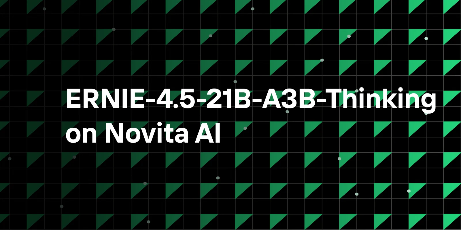 ERNIE-4.5 Thinking: Baidu's 21B MoE Model Delivers 7x Faster Performance with Only 3B Active Parameters