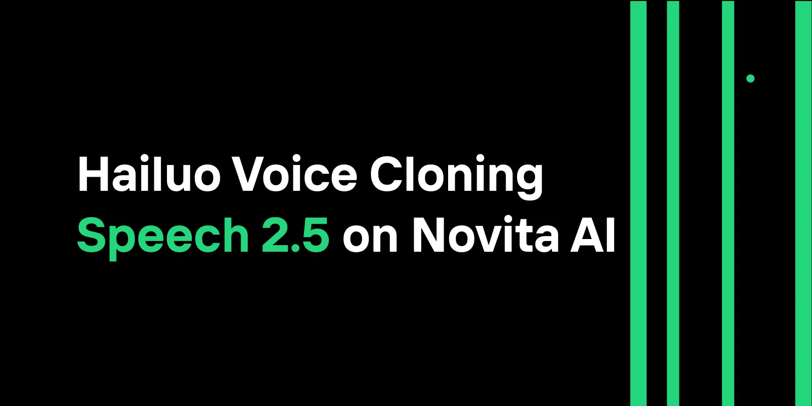 Hailuo Voice Cloning Speech 2.5 on Novita AI