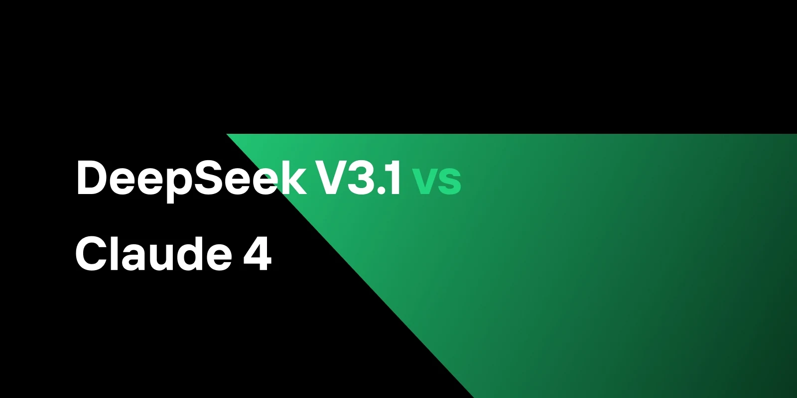 DeepSeek V3.1 vs Claude 4: Thinking vs Efficiency