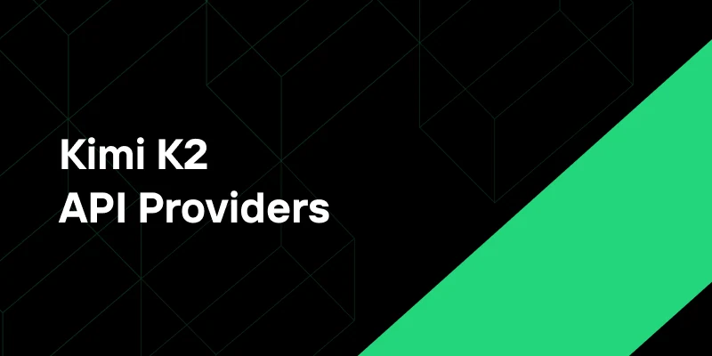 Comparing Kimi K2 0905 API Providers: Why Novita AI Stands Out