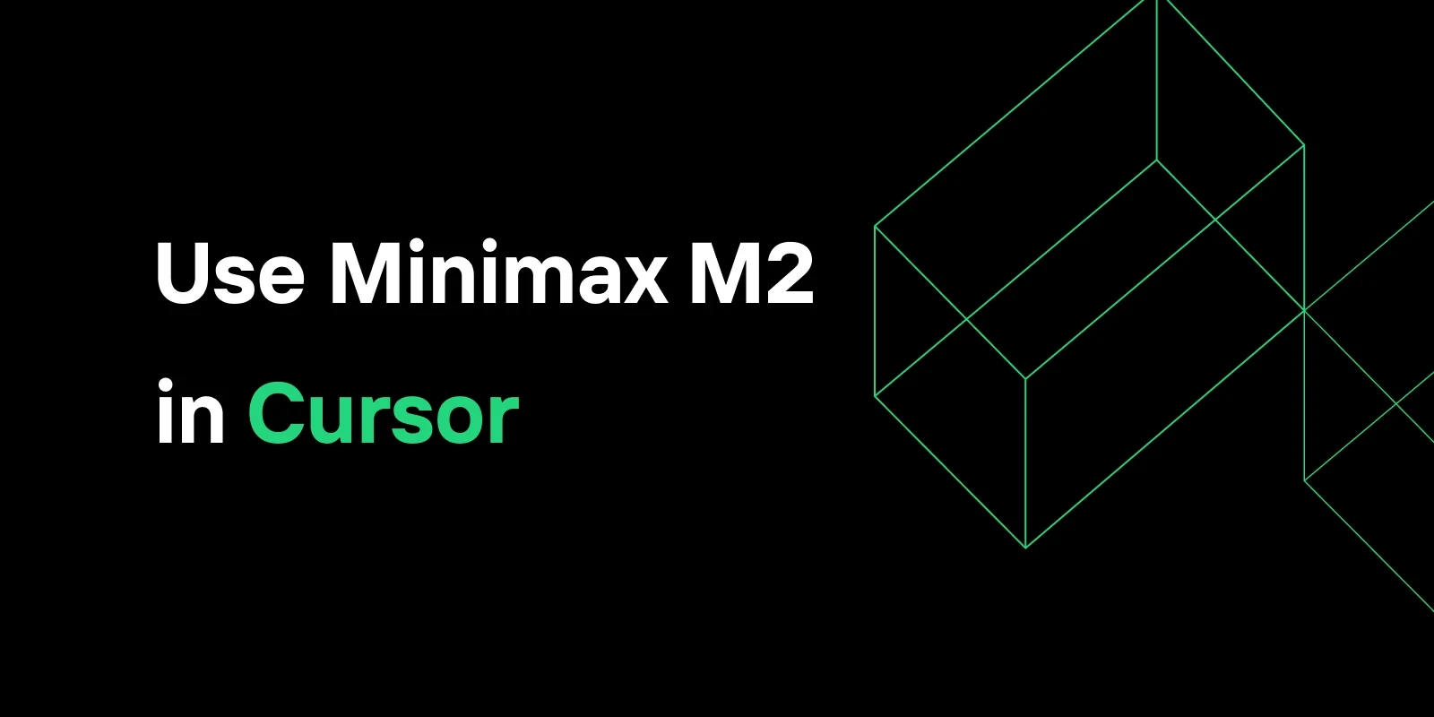 Use Minimax M2 in Cursor: Quick Setup Guide