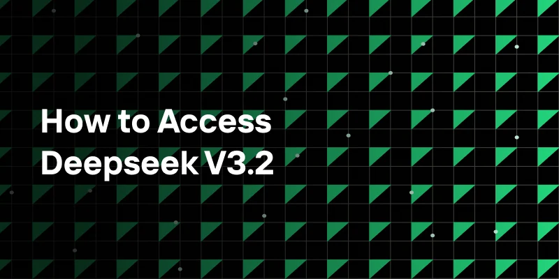 Cómo acceder a DeepSeek V3.2 para reducir costos de inferencia en producción