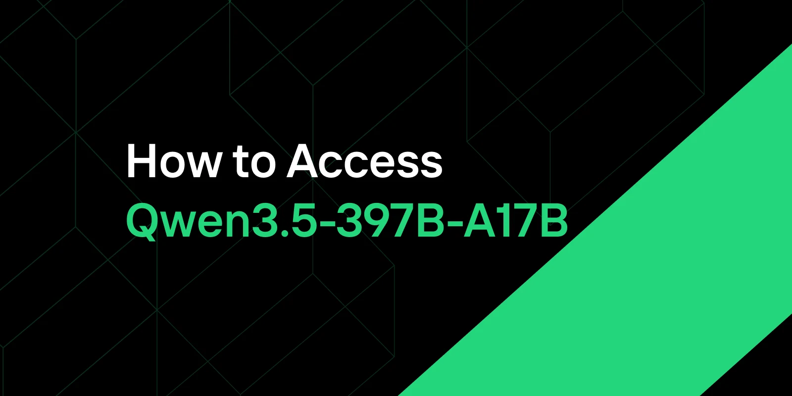 Cómo acceder a Qwen3.5-397B-A17B: Una guía completa para desarrolladores