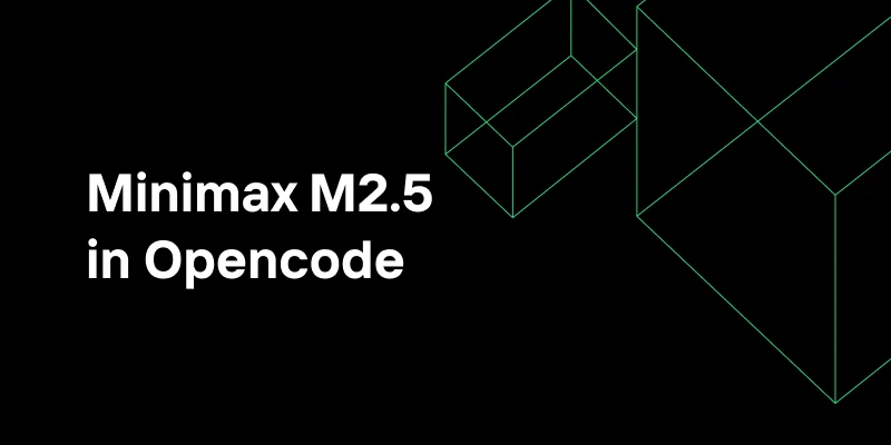 Integrate MiniMax M2.5 into OpenCode in 5 Minutes
