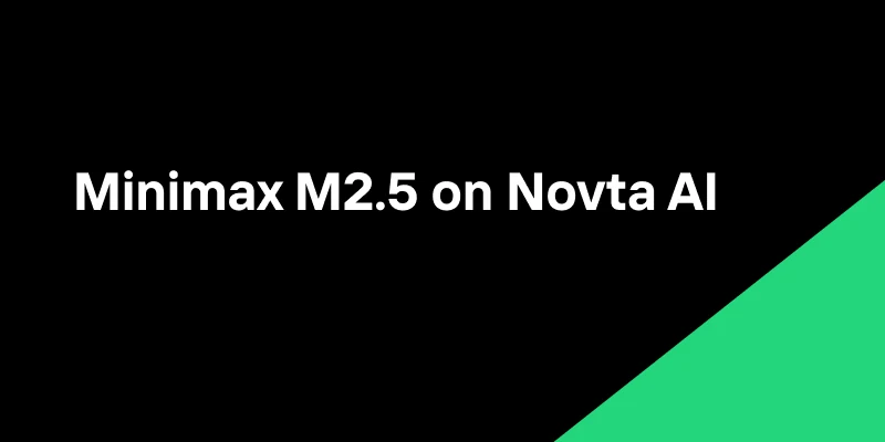MiniMax M2.5 on Novita AI: How to Setup and Cost Breakdown