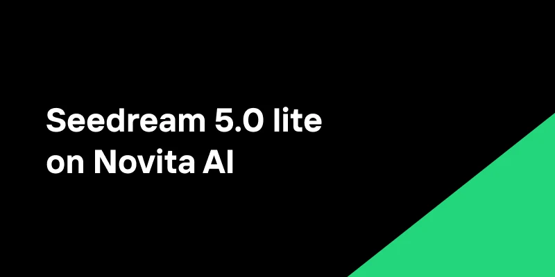 Seedream 5.0 lite sur Novita AI : Cohérence des personnages pour la production