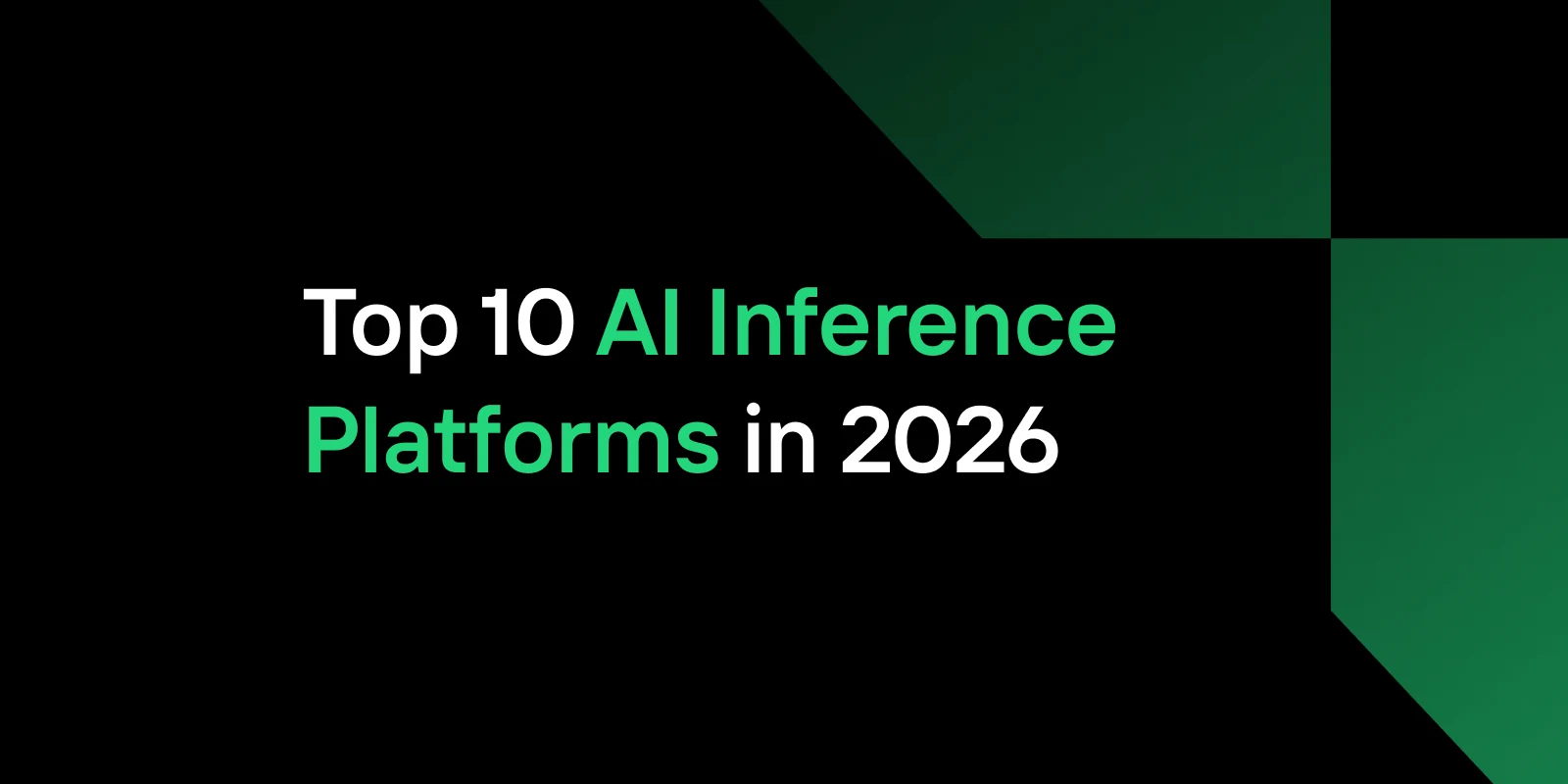 Top 8 AI Inference Platforms in 2026