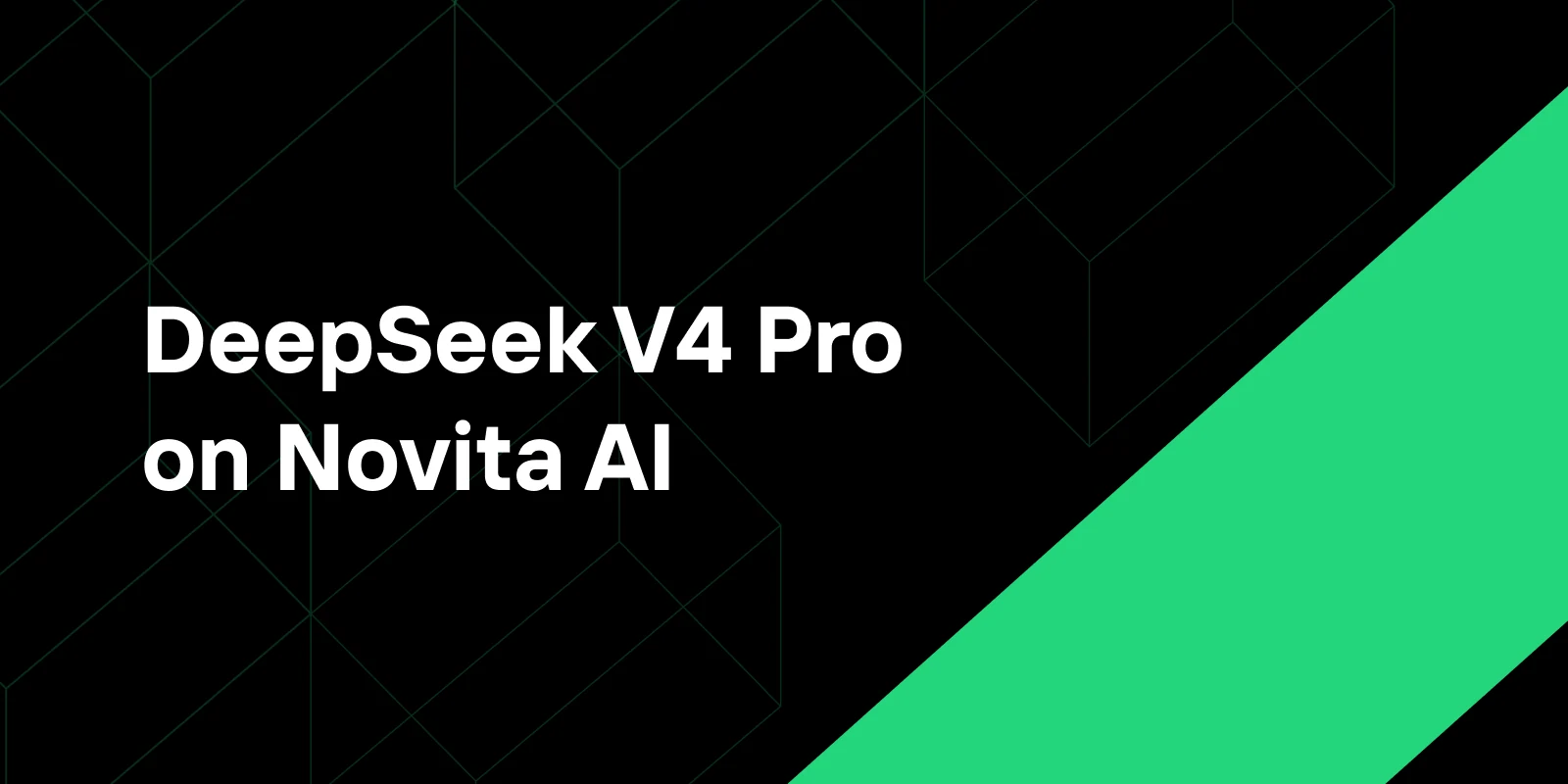 DeepSeek-V4-Pro na Novita AI: Contexto de 1M, #1 no LiveCodeBench