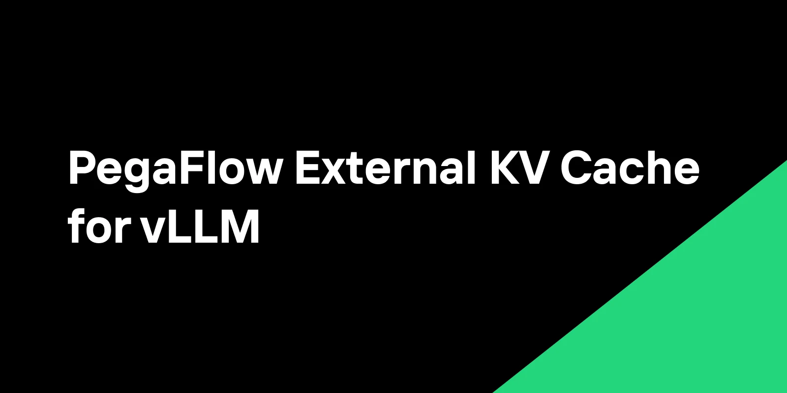 PegaFlow External KV Cache for vLLM