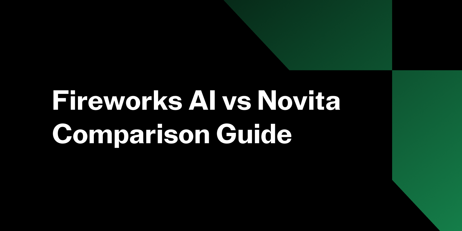 Best Fireworks AI Alternative in 2026: Novita AI for LLM APIs