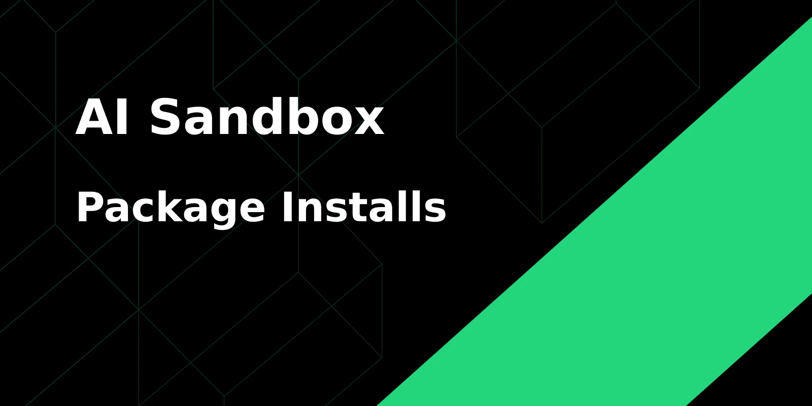 How to Safely Allow Package Installs in AI Agent Sandboxes