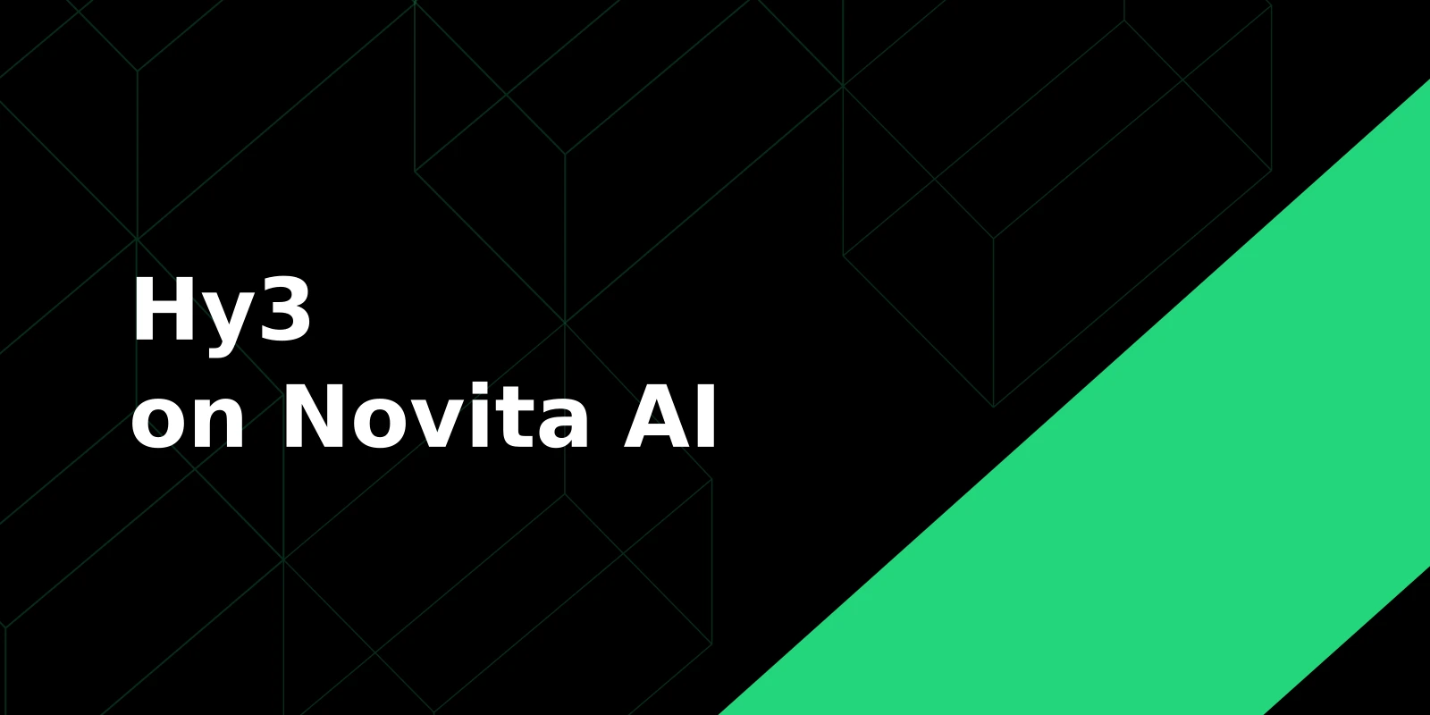 Hy3 on Novita AI: Launch, Pricing, and Developer Fit