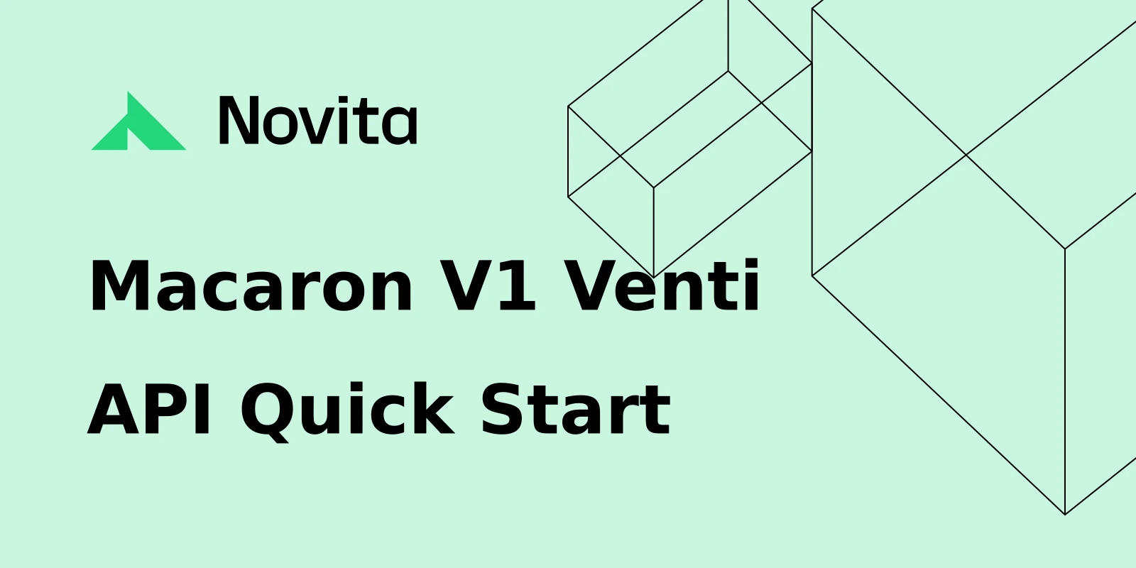 Macaron V1 Venti Schnellstart für Coding, Agents und GenUI