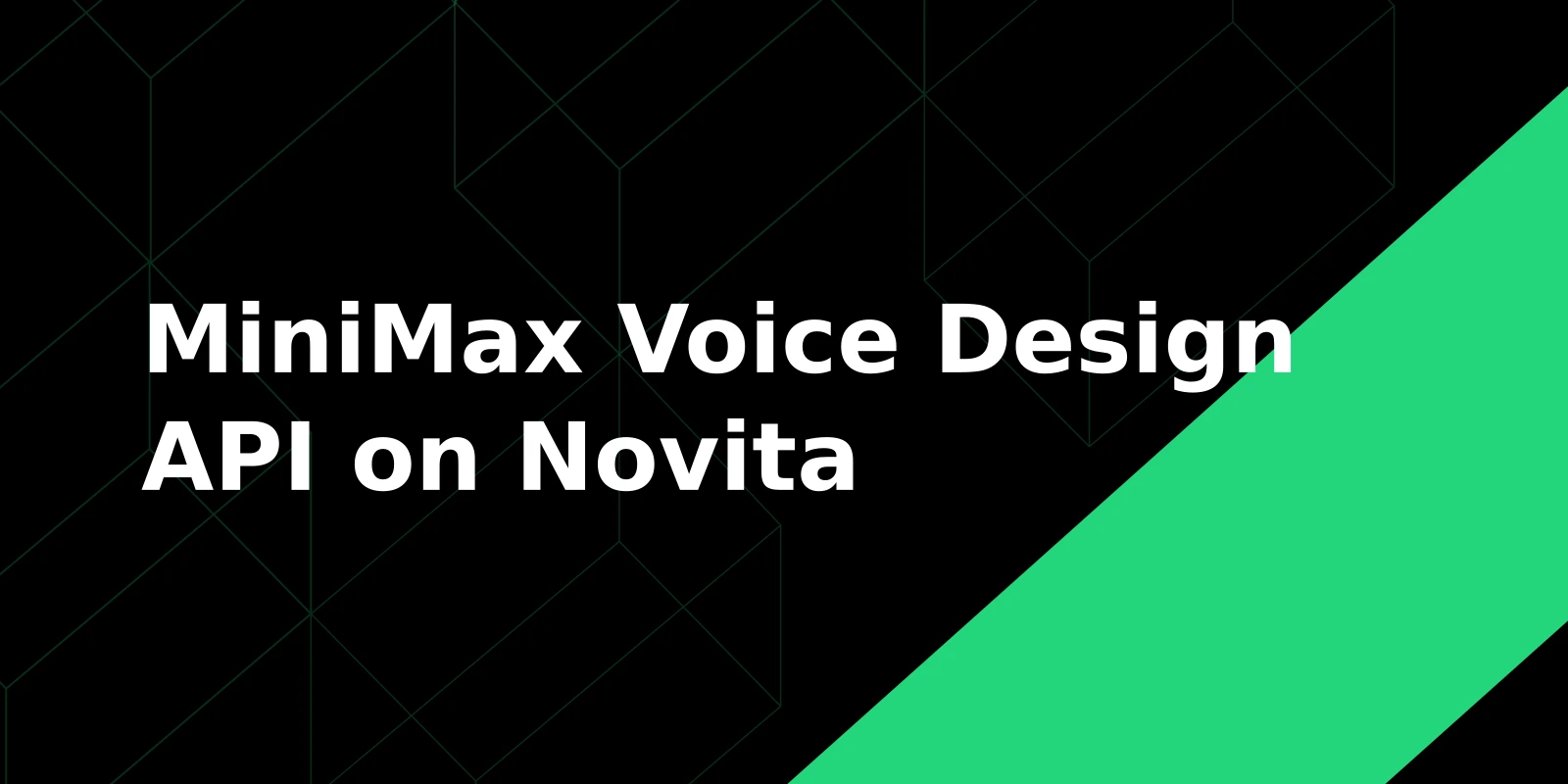 MiniMax Voice Design API 在 Novita AI 上：透過文字提示建立自訂 AI 語音