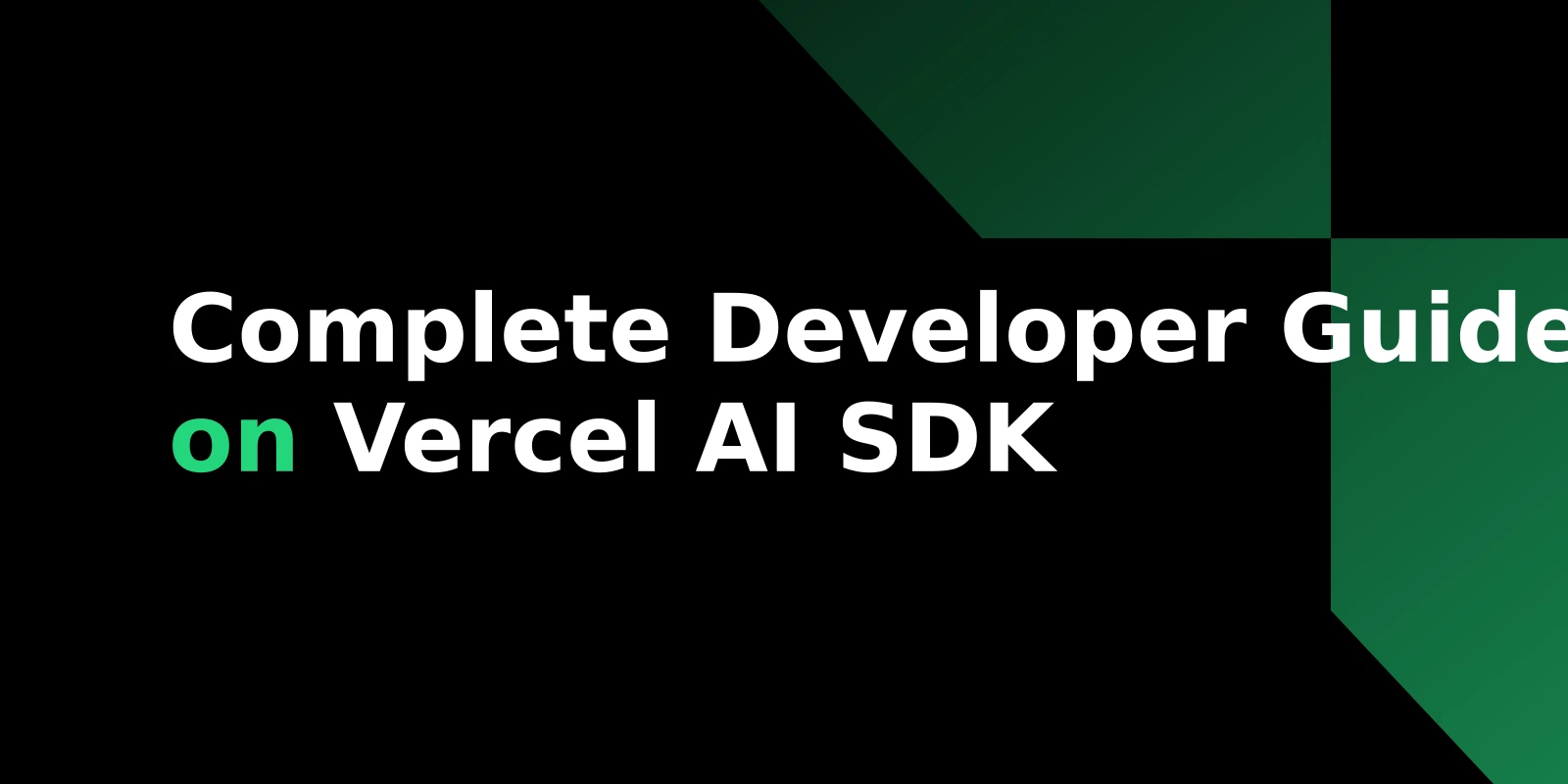 Vercel AI SDK：建構 AI 應用程式的完整開發者指南