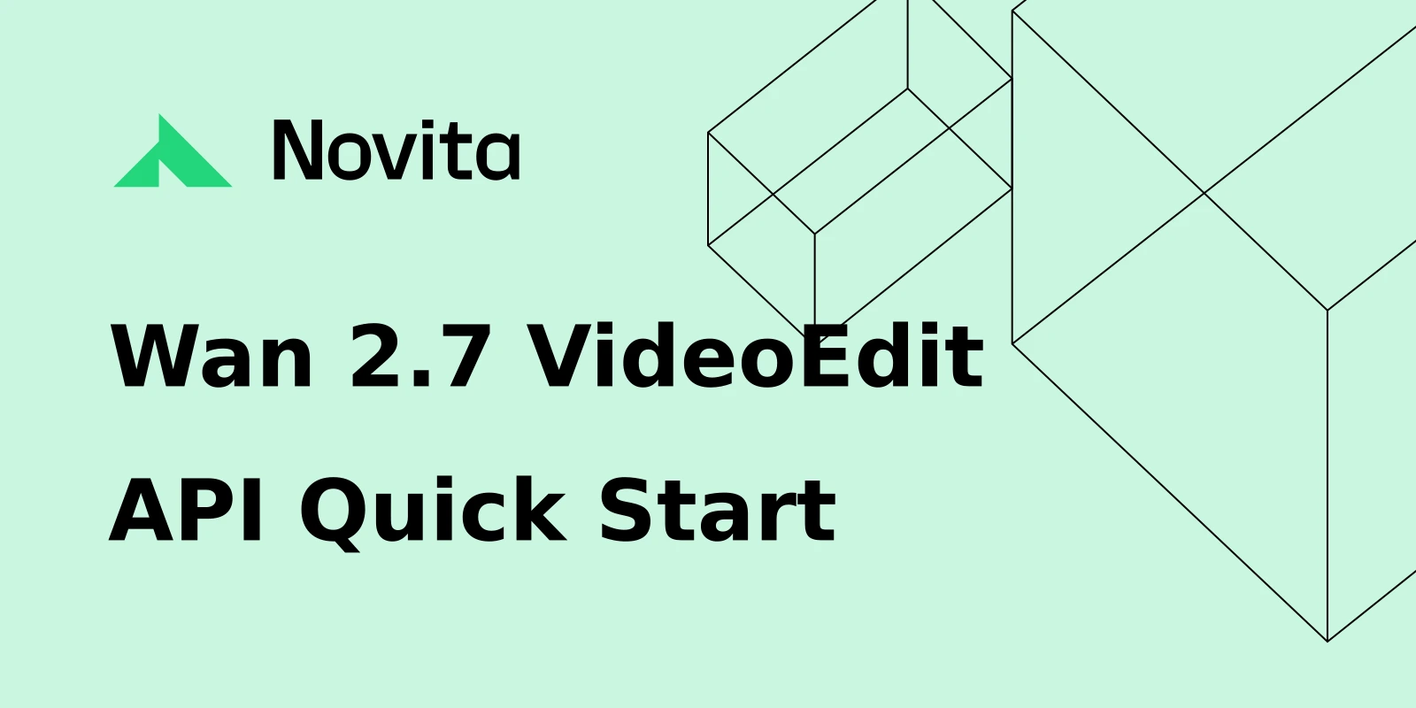 Novita AI の Wan 2.7 VideoEdit API：AI で動画を編集する方法