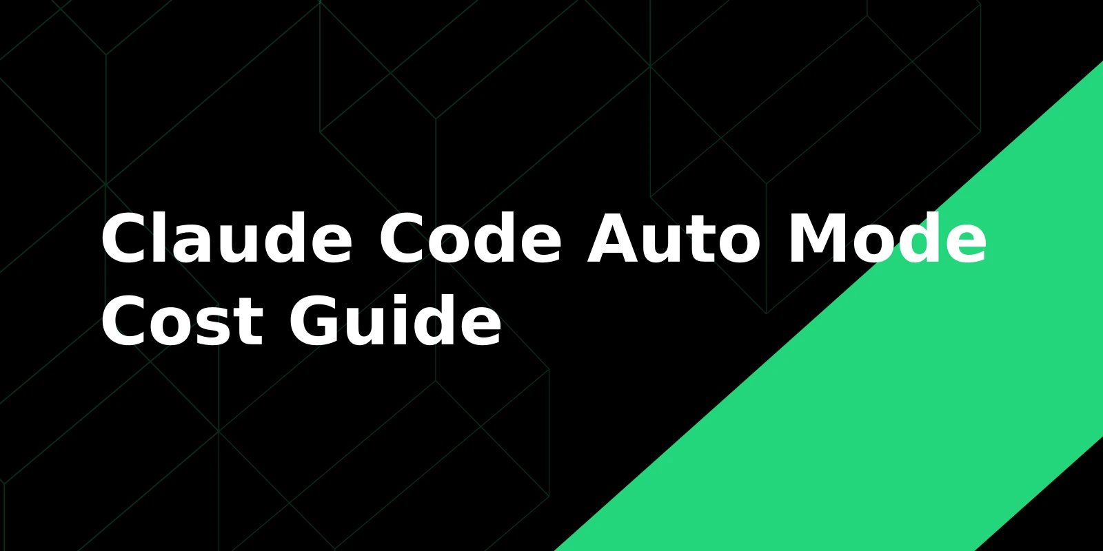 وضع التشغيل التلقائي في Claude Code: ما يجب على الفرق الحساسة للتكلفة تغييره